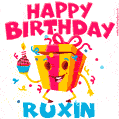 Funny Happy Birthday Ruxin GIF