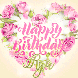 A stunning heart made of pink roses surrounds the elegant script text 'Happy Birthday Rya' on a soft beige background. Animated sparkles add a magical and festive feel.