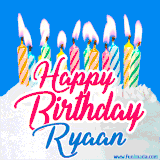 A cheerful animated GIF featuring colorful lit birthday candles on a white cake, with the text 'Happy Birthday Ryaan' in bold red and blue script on a bright blue background.