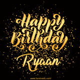 Animated GIF with colorful, festive 'Happy Birthday Ryaan' text decorated with patterns, a party hat, and falling confetti. A vibrant and cheerful design for birthday celebrations.