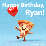 Funny moving pizza character with arms and legs dancing for Ryan's birthday