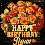 Animated bouquet of orange roses with moving butterfles and golden 'Happy Birthday Ryan' text, surrounded by sparkling accents and a dark backdrop for a luxurious feel.