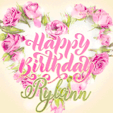 A stunning heart made of pink roses surrounds the elegant script text 'Happy Birthday Rylann' on a soft beige background. Animated sparkles add a magical and festive feel.