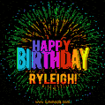 New Bursting with Colors Happy Birthday Ryleigh GIF and Video with Music