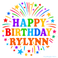 Happy Birthday Rylynn' GIF with rainbow-colored letters, colorful stars, and fireworks on white background.