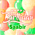 Happy Birthday Image for Saabir. Colorful Birthday Balloons GIF Animation.