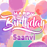 A vibrant name GIF featuring colorful balloons in shades of pink, orange, and yellow with the bold text 'Happy Birthday Saanvi' in festive fonts, creating a lively birthday vibe.