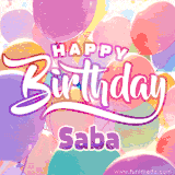 A vibrant name GIF featuring colorful balloons in shades of pink, orange, and yellow with the bold text 'Happy Birthday Saba' in festive fonts, creating a lively birthday vibe.