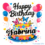 An animated birthday card for Sabrina. It features a festive cake with her name, 'Sabrina', and colorful butterflies. Floating balloons and hearts complete the joyful scene.