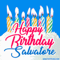 Happy Birthday GIF for Salvatore with Birthday Cake and Lit Candles