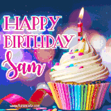 A festive animated GIF featuring a colorful cupcake with a single lit candle, sprinkles, and 'Happy Birthday Sam' text against a sparkling, celebratory background.