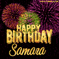 Wishing You A Happy Birthday, Samara! Best fireworks GIF animated greeting card.