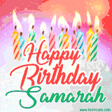Bright birthday candles with rainbow flames on a cake, alongside the text 'Happy Birthday Samarah' in vibrant script in this celebratory animated GIF.