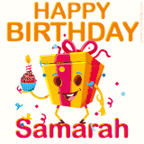 A vibrant and funny gift box character with a happy face dancing with a cupcake and the text 'Happy Birthday Samarah,' surrounded by animated confetti and party vibes.