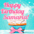Happy Birthday Samaria! Elegang Sparkling Cupcake GIF Image.