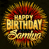 Golden 'Happy Birthday Samiya' text accompanied by animated rainbow fireworks for a festive animated greeting.