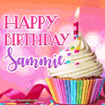 Happy Birthday Sammie - Lovely Animated GIF
