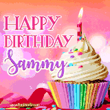 A vibrant birthday GIF featuring a rainbow-colored cupcake topped with white frosting, sprinkles, and a lit candle. The text reads 'Happy Birthday Sammy' in bold pink and violet letters with white outline.