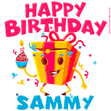 A vibrant and funny gift box character with a happy face dancing with a cupcake and the text 'Happy Birthday Sammy,' surrounded by animated confetti and party vibes.