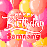 A vibrant name GIF featuring colorful balloons in shades of pink, orange, and yellow with the bold text 'Happy Birthday Samnang' in festive fonts, creating a lively birthday vibe.