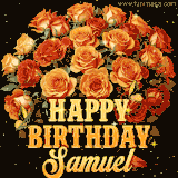 Animated bouquet of orange roses with moving butterfles and golden 'Happy Birthday Samuel' text, surrounded by sparkling accents and a dark backdrop for a luxurious feel.