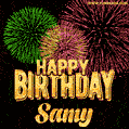 Wishing You A Happy Birthday, Samy! Best fireworks GIF animated greeting card.