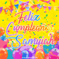 A bright and festive GIF with the text 'Feliz Cumpleaños Samyiah' in Spanish in colorful fonts, surrounded by confetti, balloons, and festive banners on a vibrant yellow background.