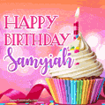 Happy Birthday Samyiah - Lovely Animated GIF