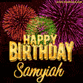 Wishing You A Happy Birthday, Samyiah! Best fireworks GIF animated greeting card.
