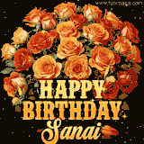 Animated bouquet of orange roses with moving butterfles and golden 'Happy Birthday Sanai' text, surrounded by sparkling accents and a dark backdrop for a luxurious feel.