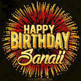 Golden 'Happy Birthday Sanaii' text accompanied by animated rainbow fireworks for a festive animated greeting.