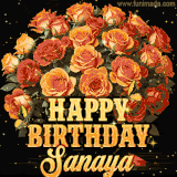 Animated bouquet of orange roses with moving butterfles and golden 'Happy Birthday Sanaya' text, surrounded by sparkling accents and a dark backdrop for a luxurious feel.
