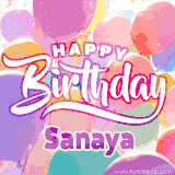 A vibrant name GIF featuring colorful balloons in shades of pink, orange, and yellow with the bold text 'Happy Birthday Sanaya' in festive fonts, creating a lively birthday vibe.