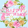 Beautiful Birthday Flowers Card for Sandra with Animated Butterflies