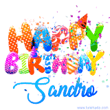 Animated GIF with colorful, festive 'Happy Birthday Sandro' text decorated with patterns, a party hat, and falling confetti. A vibrant and cheerful design for birthday celebrations.