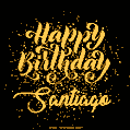 Happy Birthday Card for Santiago - Download GIF and Send for Free