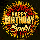 Golden 'Happy Birthday Saori' text accompanied by animated rainbow fireworks for a festive animated greeting.