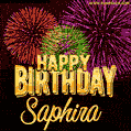 Wishing You A Happy Birthday, Saphira! Best fireworks GIF animated greeting card.
