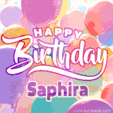 A vibrant name GIF featuring colorful balloons in shades of pink, orange, and yellow with the bold text 'Happy Birthday Saphira' in festive fonts, creating a lively birthday vibe.