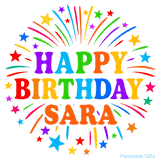 Happy Birthday Sara' GIF with rainbow-colored letters, colorful stars, and fireworks on white background.