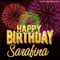 Wishing You A Happy Birthday, Sarafina! Best fireworks GIF animated greeting card.