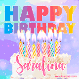 A vibrant animated name GIF with the words 'Happy Birthday Sarafina' with colorful candles on a creamy cake. The background sparkles with pastel shades, adding a festive touch.