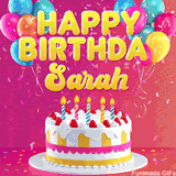 Pink-themed animated greeting with balloons, confetti, and a frosted cake under the message 'Happy Birthday Sarah' in bold rounded yellow font.