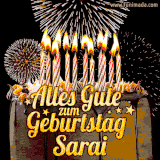 A chocolate birthday cake with glowing candles, the German text 'Alles Gute zum Geburtstag Sarai,' and vibrant fireworks lighting up the background in an animated GIF.