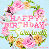 A charming animated GIF featuring 'Happy Birthday Saraswati' in pink and green text, surrounded by delicate roses, leaves, and fluttering butterflies on a soft light blue pastel background.