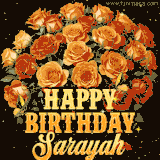 Animated bouquet of orange roses with moving butterfles and golden 'Happy Birthday Sarayah' text, surrounded by sparkling accents and a dark backdrop for a luxurious feel.