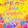A bright and festive GIF with the text 'Feliz Cumpleaños Sareena' in Spanish in colorful fonts, surrounded by confetti, balloons, and festive banners on a vibrant yellow background.