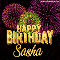 Wishing You A Happy Birthday, Sasha! Best fireworks GIF animated greeting card.