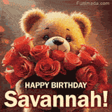 Cinematic style cute animated teddy bear with charming features holding a large bouquet of red roses, the words say 'Happy Birthday Savannah' in sans serif font.