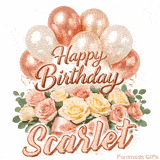 Elegant animated Happy Birthday Scarlet image featuring soft pink roses and balloons